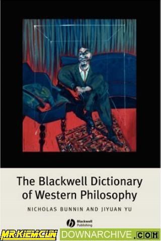 The Blackwell Dictionary of Western Philosophy